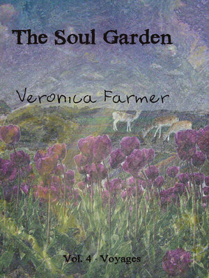 cover image of The Soul Garden, Volume 4--Voyages